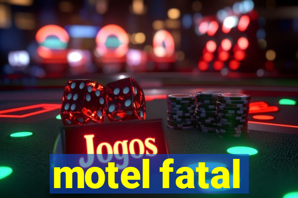 motel fatal